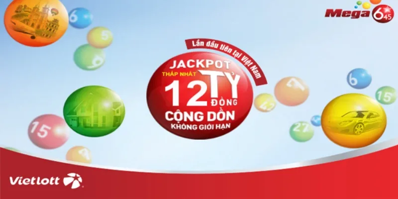 Giải Jackpot của Mega 6-45 thấp nhất từ 12 tỷ